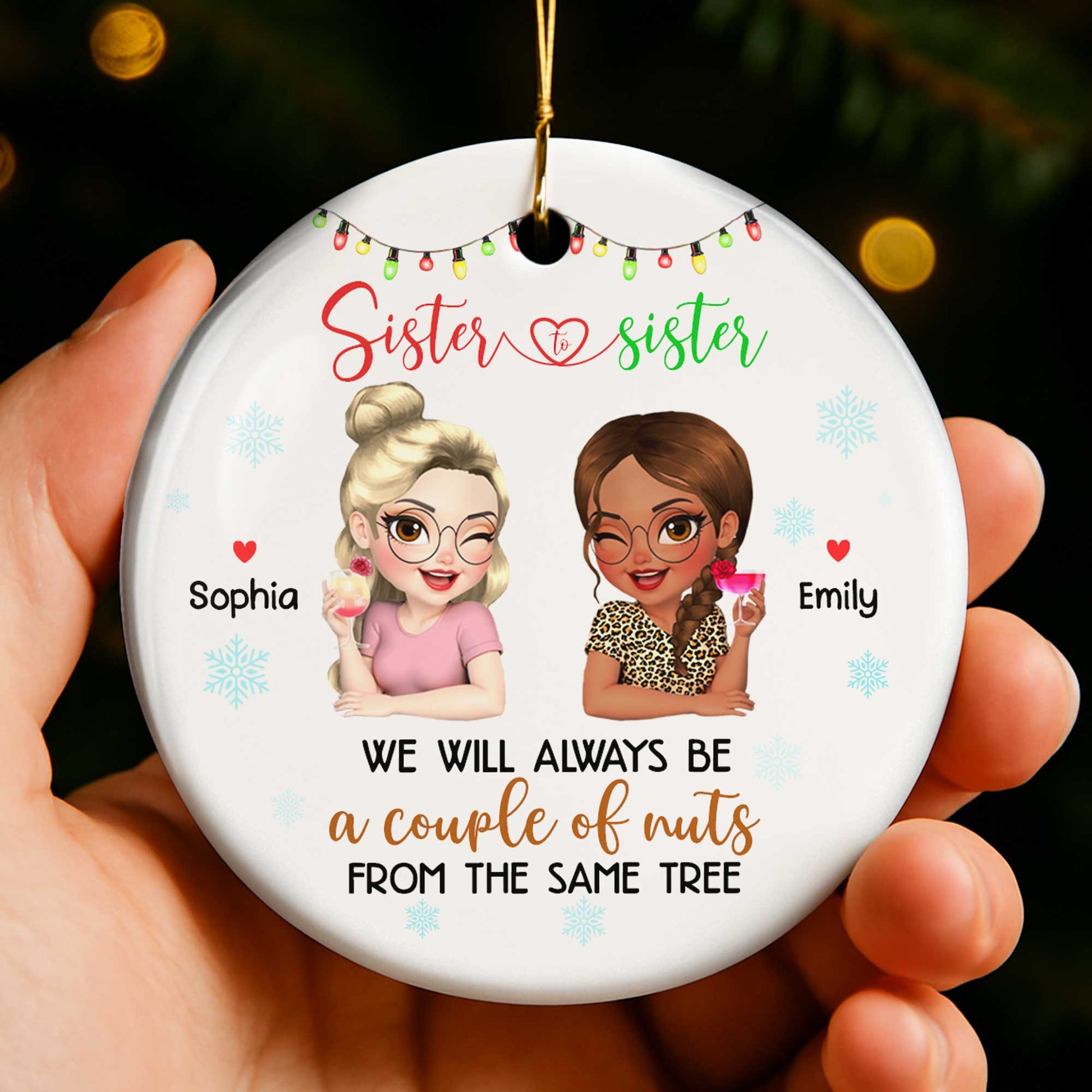 We Will Always Be A Couple Of Nuts, Sister Figures And Snowflakes