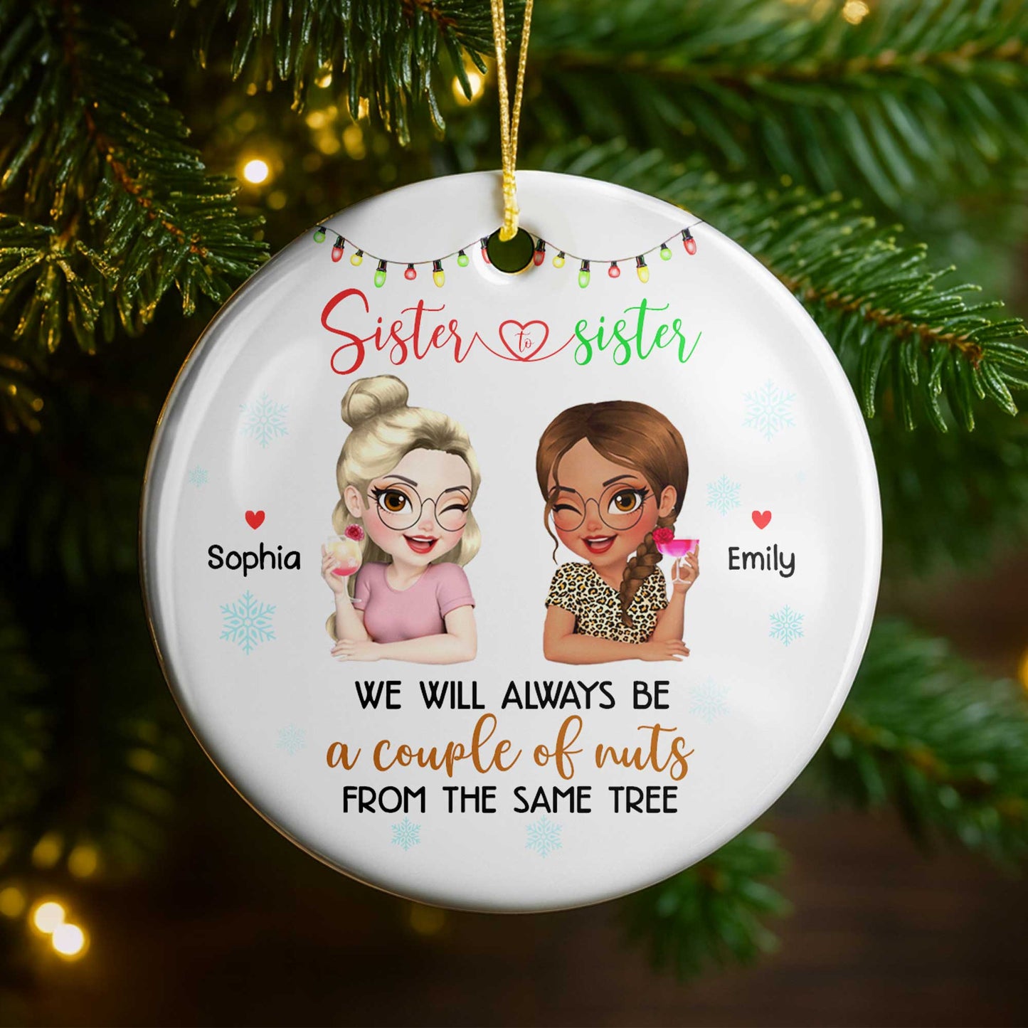 We Will Always Be A Couple Of Nuts, Sister Figures And Snowflakes