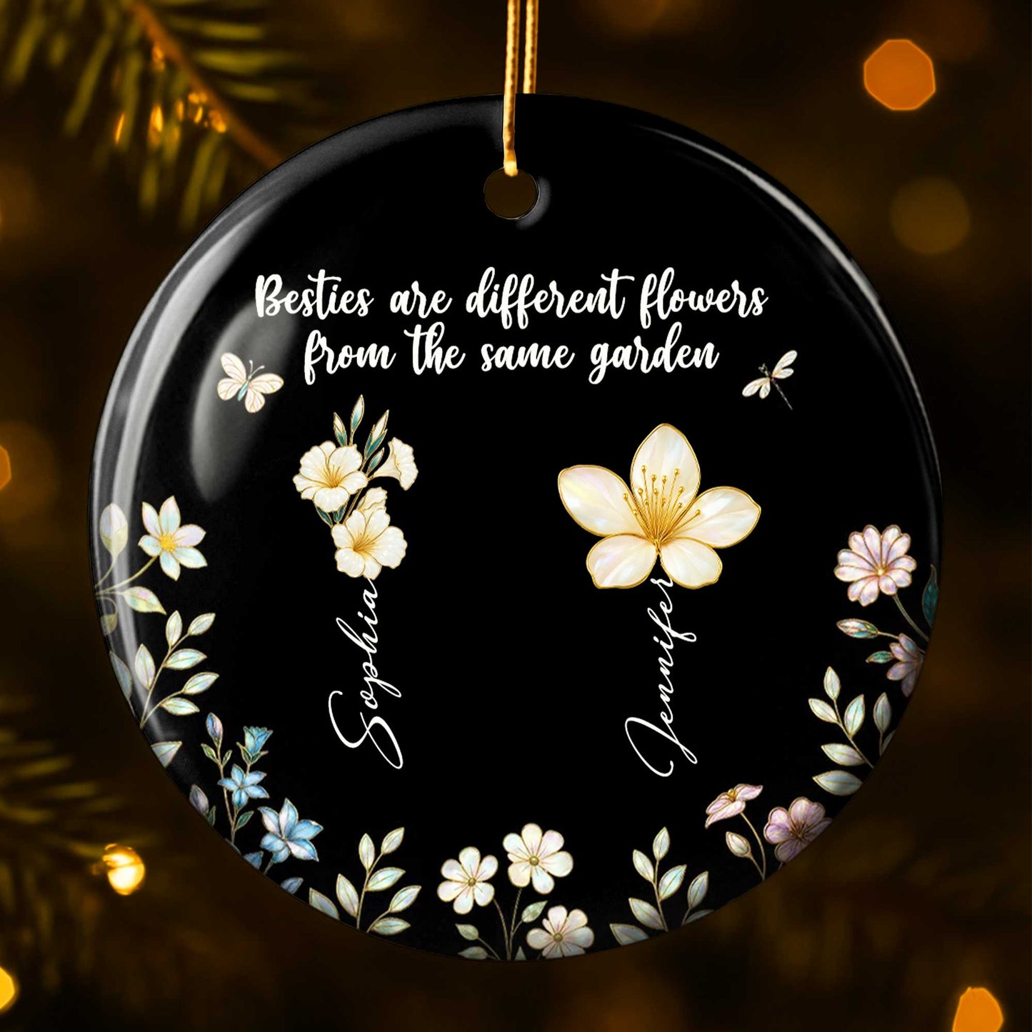 Besties Are Different Flowers From The Same Garden