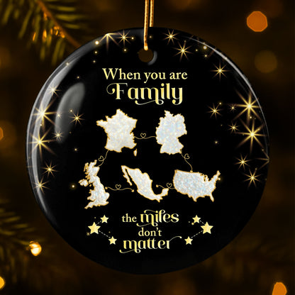 When You Are Family, The Miles Don't Matter, Maps And Stars