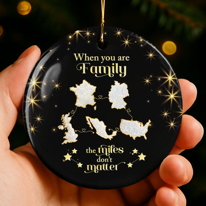 When You Are Family, The Miles Don't Matter, Maps And Stars