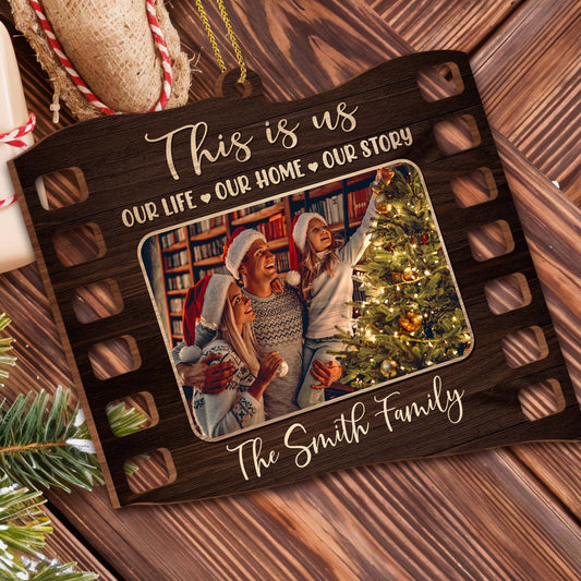 This Is Us, Our Life, Our Home, Our Story, Family Photo Film Strip