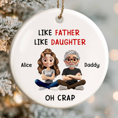 Like Father Like Daughter, Oh Crap