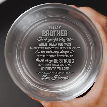 To My Brother, Bond Always Strong, Whiskey Glass