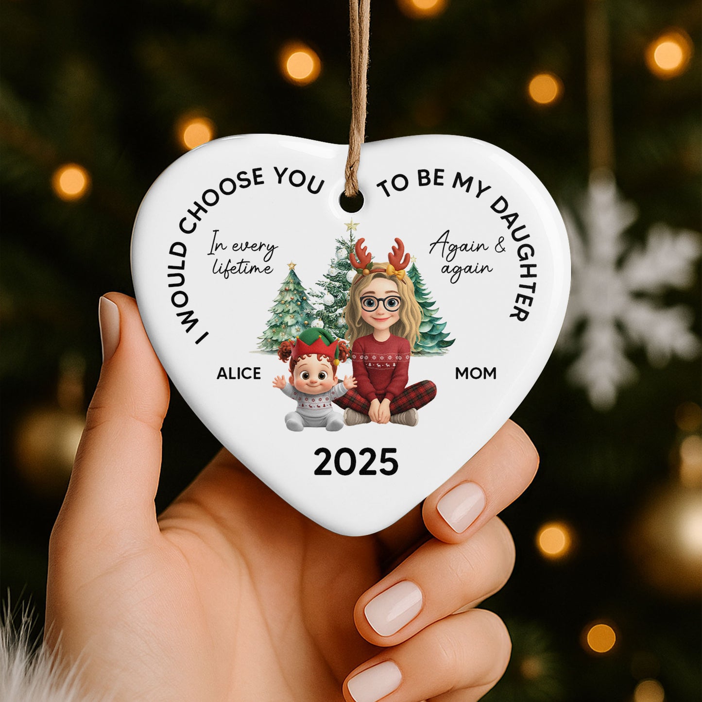 I Would Choose You To Be My Daughter, Christmas Tree And Reindeer Antlers