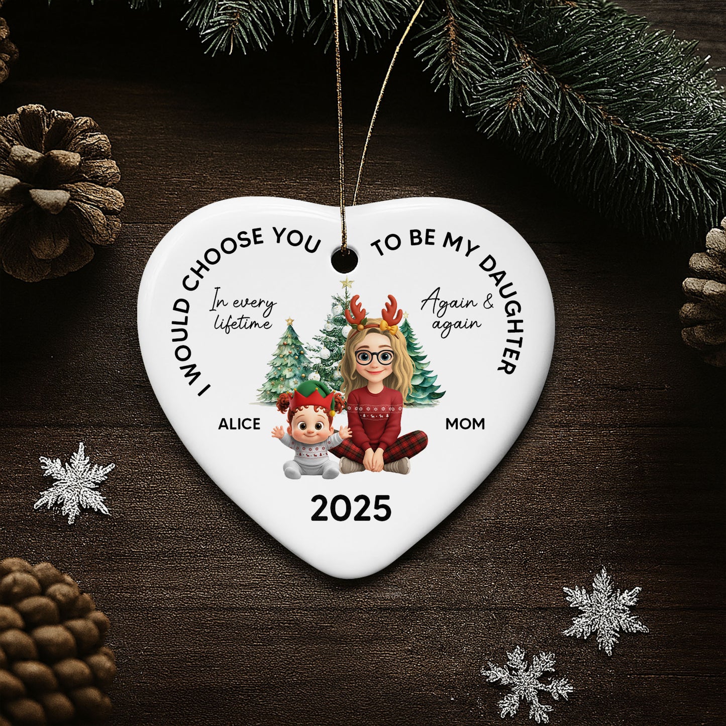 I Would Choose You To Be My Daughter, Christmas Tree And Reindeer Antlers