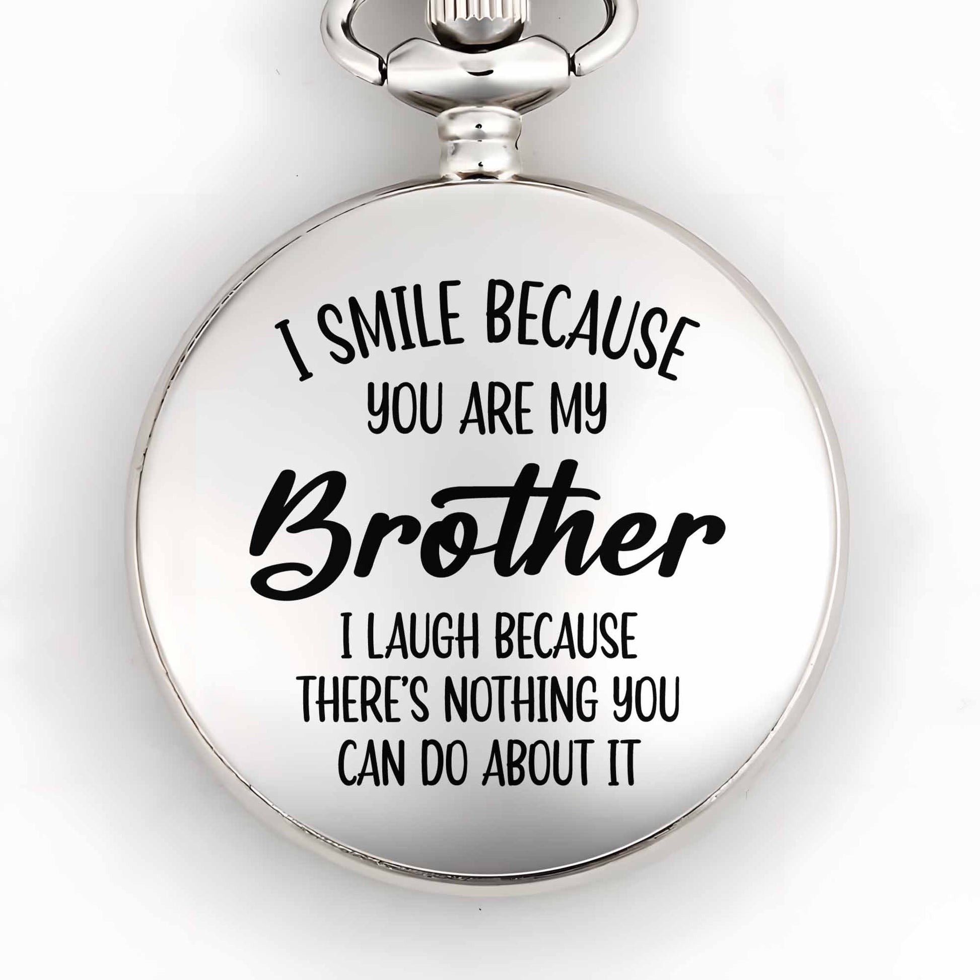 I Smile Because You Are My Brother, Perfect Sibling Day Gift