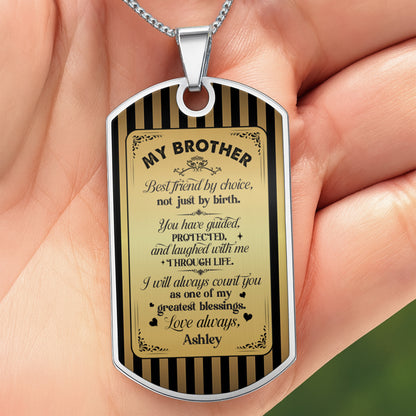 My Brother Best Friend By Choice, Not Just By Birth