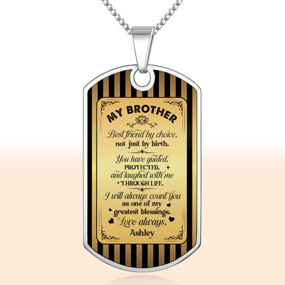 My Brother Best Friend By Choice, Not Just By Birth