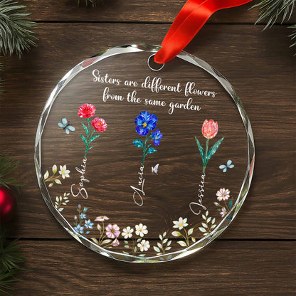 Sisters Are Different Flowers From The Same Garden