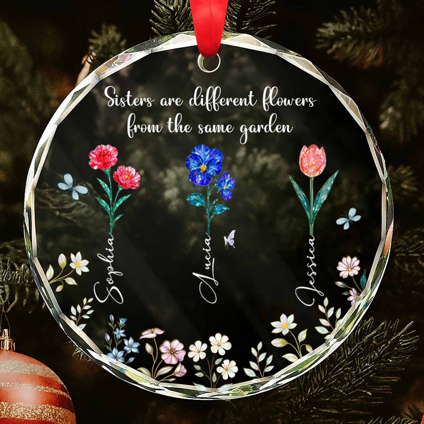 Sisters Are Different Flowers From The Same Garden