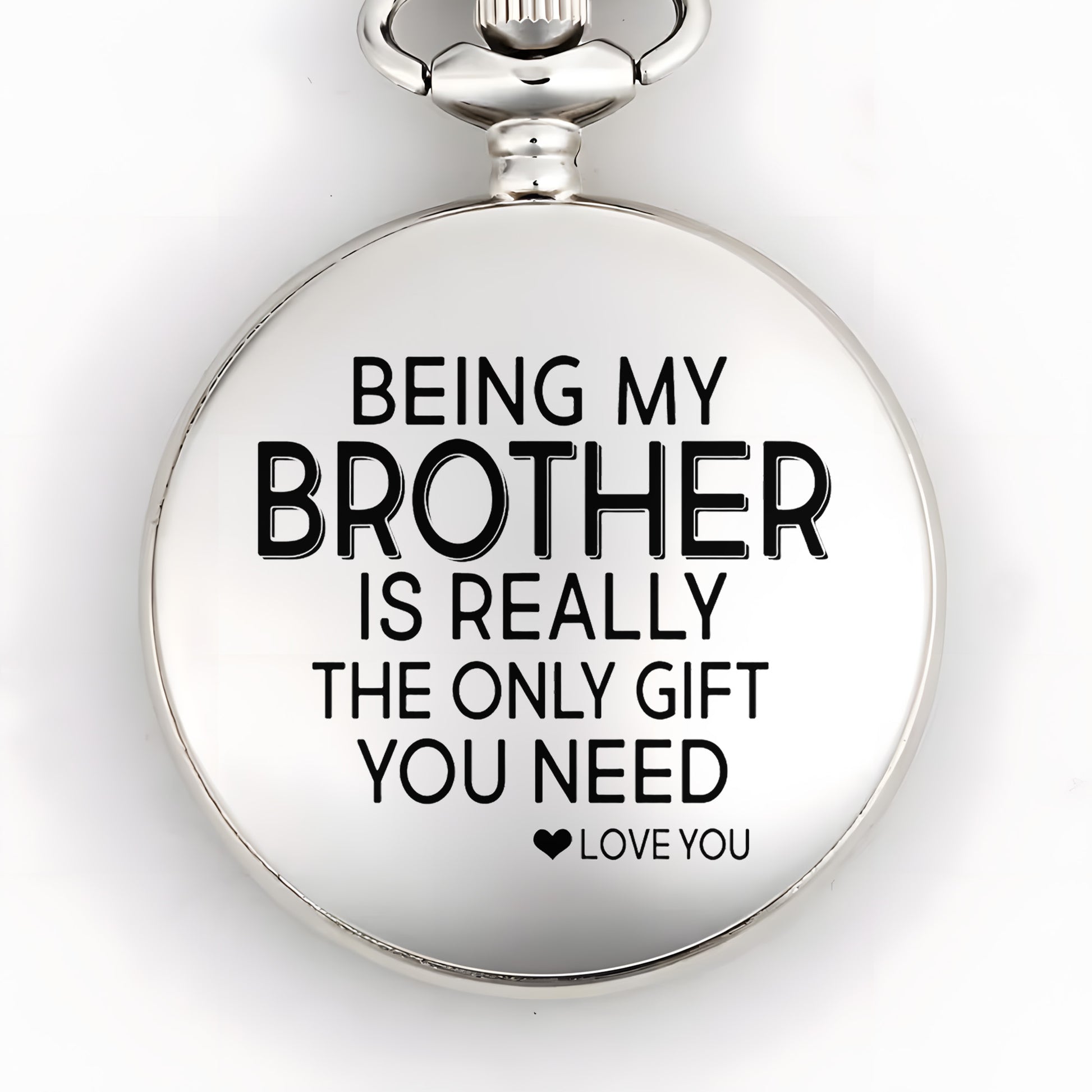 Being My Brother Is Really The Only Gift You Need