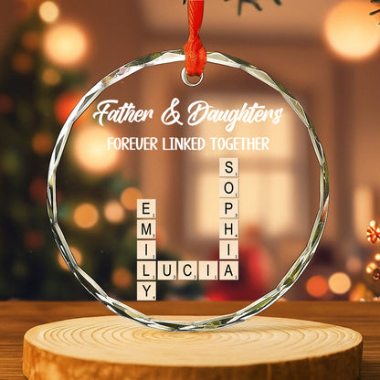Father & Daughters Forever Linked Together Glass Ornament