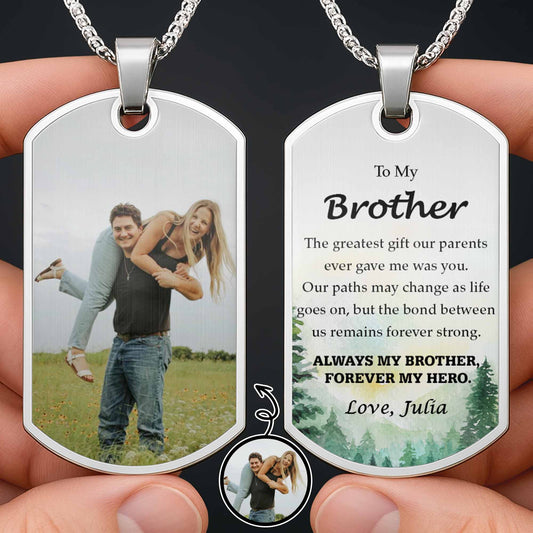 To My Brother, Always My Brother, Forever My Hero