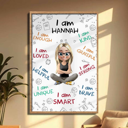 I Am Brave, Strong, Smart, Loved, Affirmation Poster