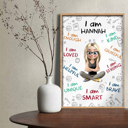 I Am Brave, Strong, Smart, Loved, Affirmation Poster