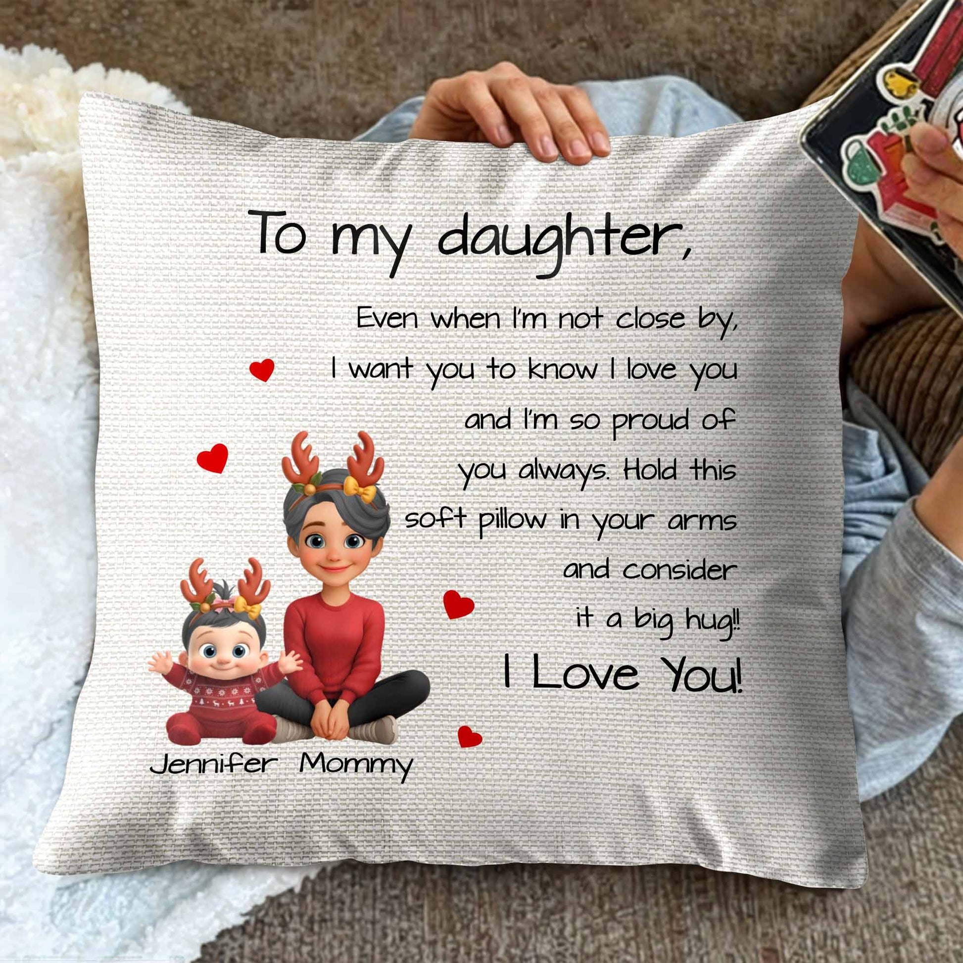 To My Daughter, Hold This Soft Pillow And Consider It A Big Hug
