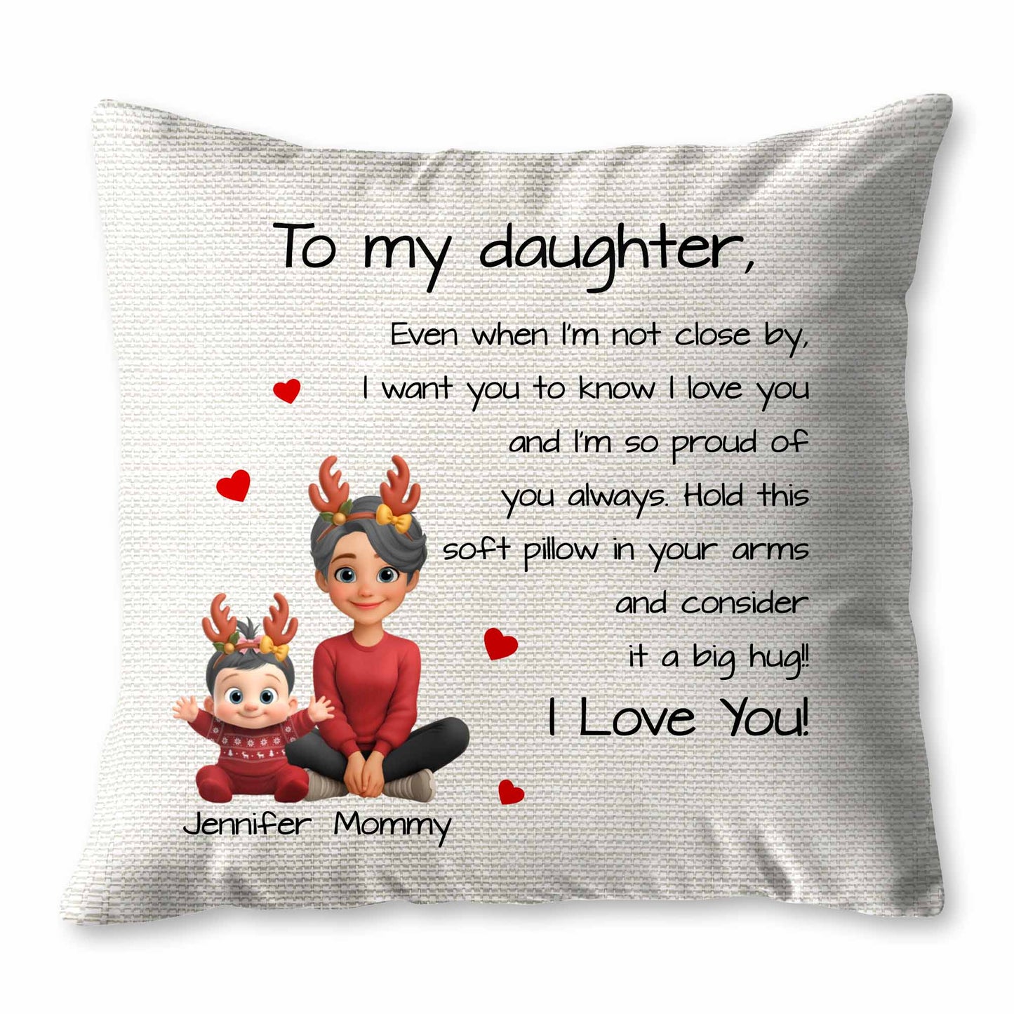 To My Daughter, Hold This Soft Pillow And Consider It A Big Hug