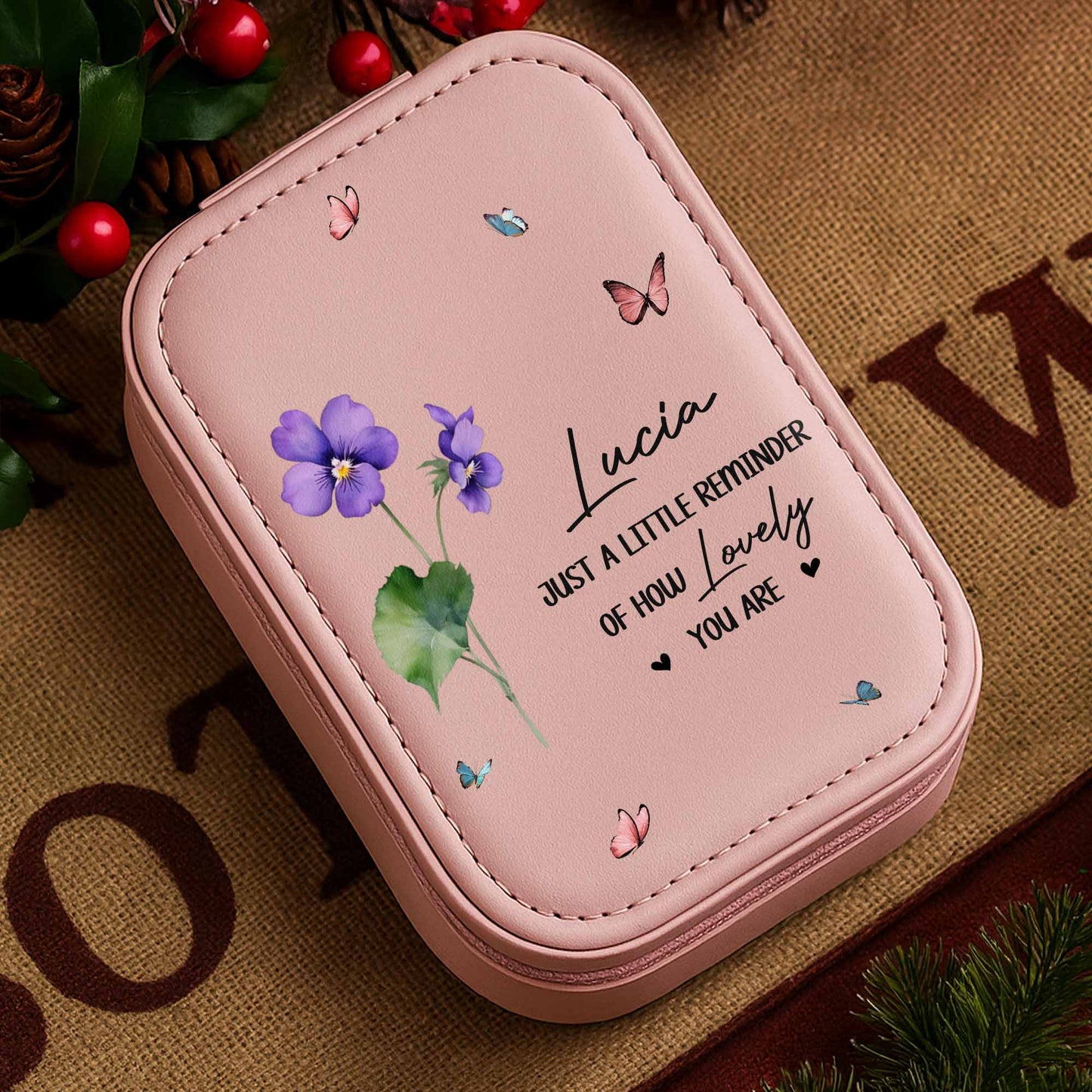 Just A Little Reminder Of How Lovely You Are, Flowers And Butterflies