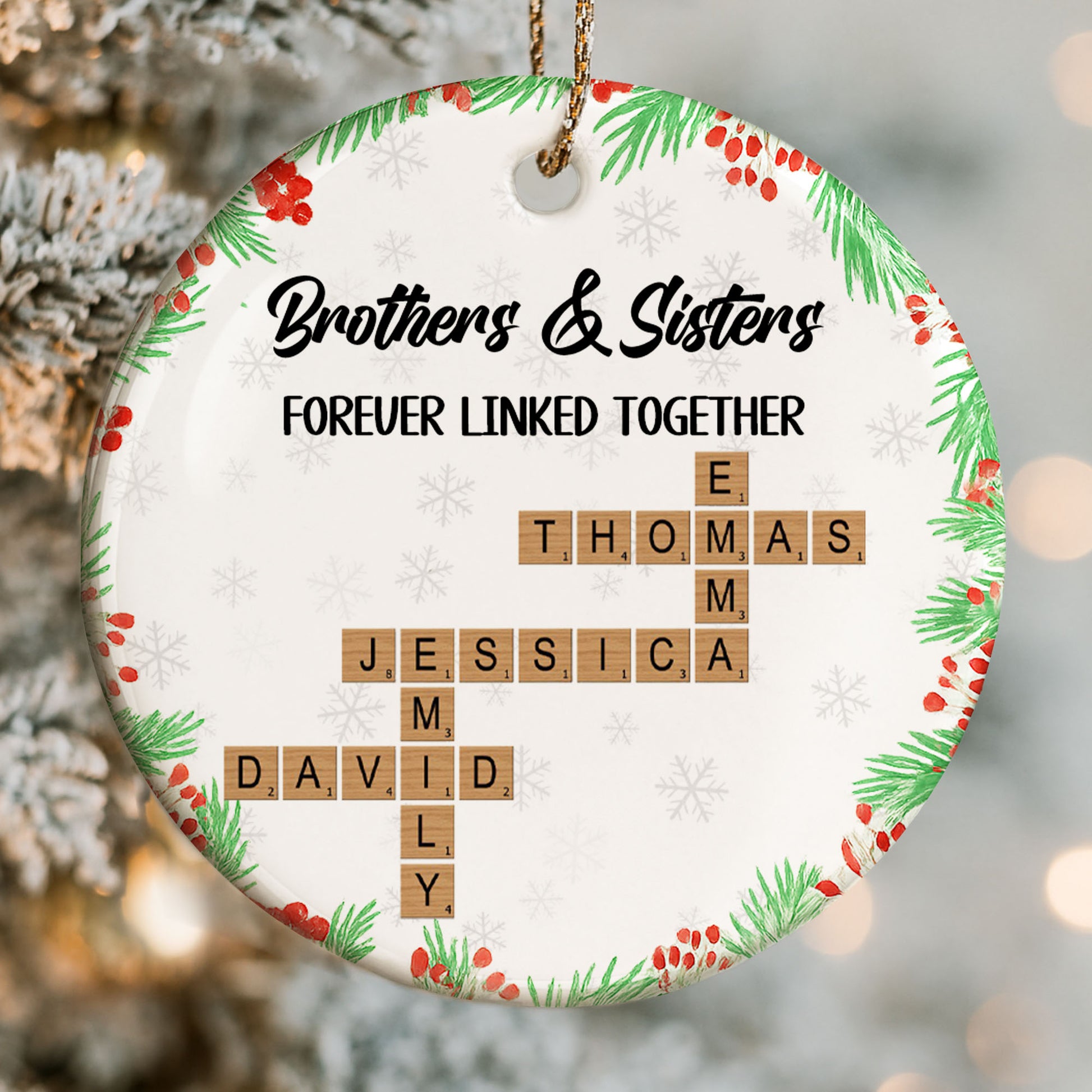 Brothers & Sisters Forever Linked Together, Snowflakes, Scrabble Tiles