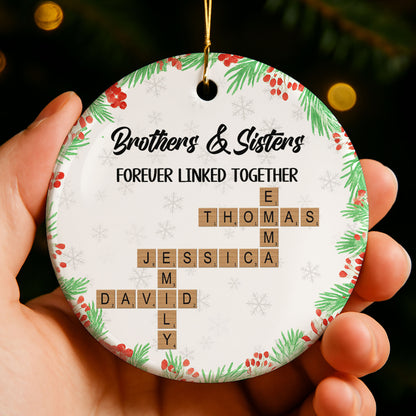 Brothers & Sisters Forever Linked Together, Snowflakes, Scrabble Tiles