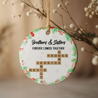 Brothers & Sisters Forever Linked Together, Snowflakes, Scrabble Tiles