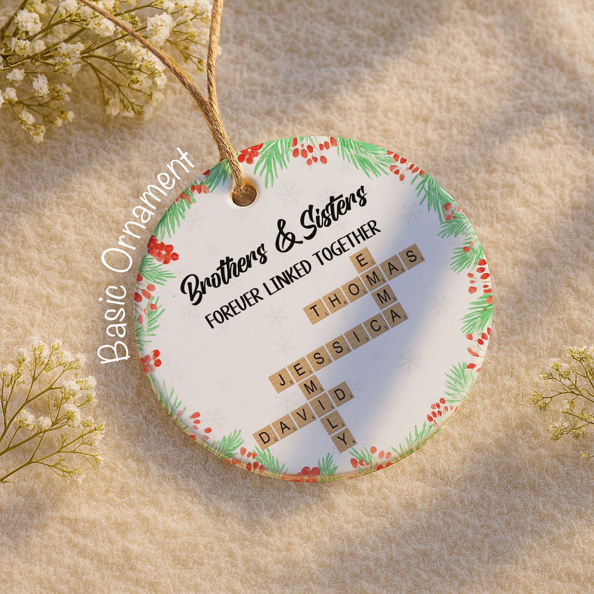 Brothers & Sisters Forever Linked Together, Snowflakes, Scrabble Tiles