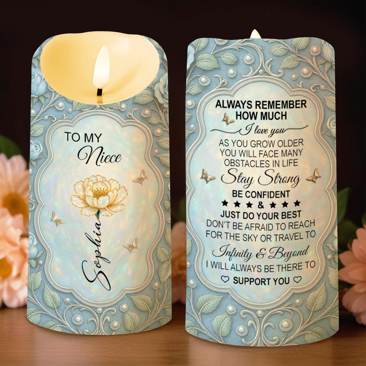 To My Niece, Always Remember How Much I Love You