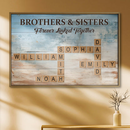 Brothers And Sisters Forever Linked Together Poster