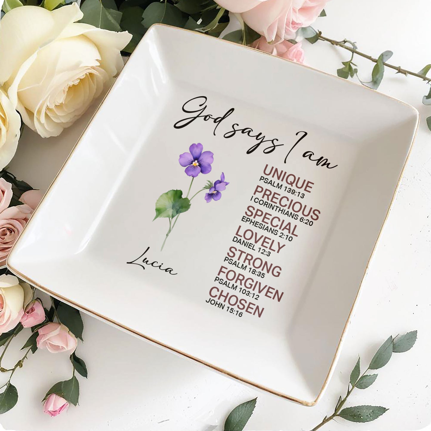 God Says I am Unique, Precious, Special Ceramic Dish