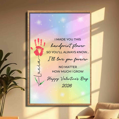 I Made You This Handprint Flower Forever Love Heartfelt Gift