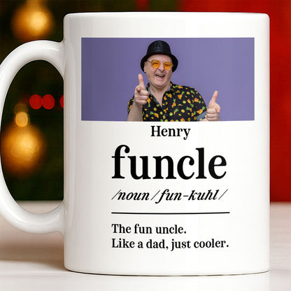 The Fun Uncle Like A Dad Just Cooler Mug Design