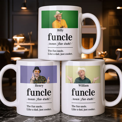The Fun Uncle Like A Dad Just Cooler Mug Design