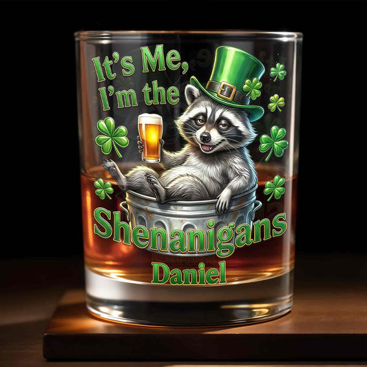 It's Me, I'm The Shenanigans Raccoon Leprechaun Hat Clovers - Personalized Custom Whiskey Glass - FAM801_RWG