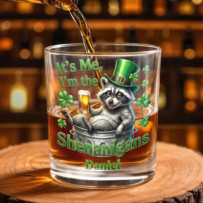 It's Me, I'm The Shenanigans Raccoon Leprechaun Hat Clovers - Personalized Custom Whiskey Glass - FAM801_RWG