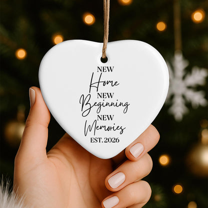 New Home New Beginning New Memories Heart Ornament - Personalized Custom Ceramic Ornament With Heart Shape - FAM881_HCE