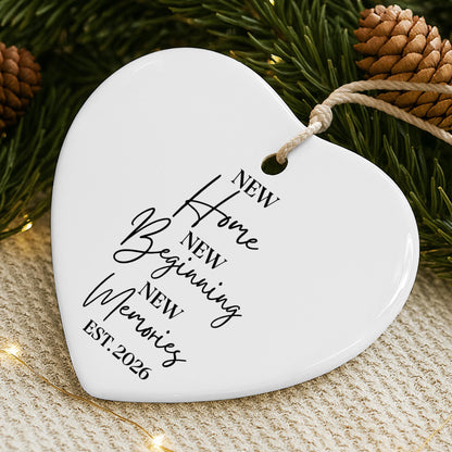 New Home New Beginning New Memories Heart Ornament - Personalized Custom Ceramic Ornament With Heart Shape - FAM881_HCE