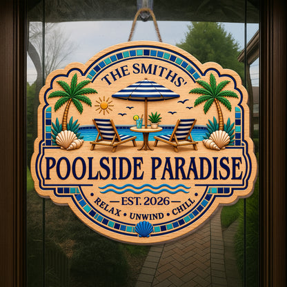 Poolside Paradise Relax Unwind Chill With Palm Trees And Pool Chairs - Personalized Custom Shaped Wood Sign - FAM962_WSIGN