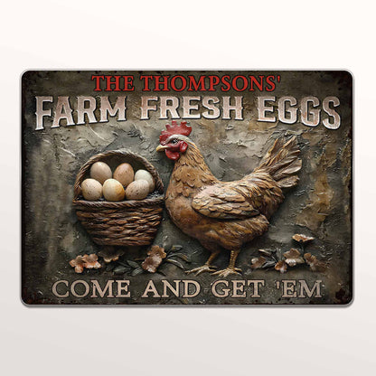 Farm Fresh Eggs Come And Get 'Em With Chicken And Flowers - Personalized Metal Sign - FARM002_MSIGN