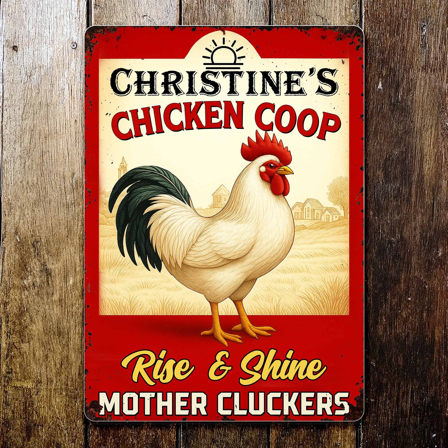 Rise & Shine Mother Cluckers Chicken Coop Sign - Personalized Metal Sign - FARM005_MSIGN