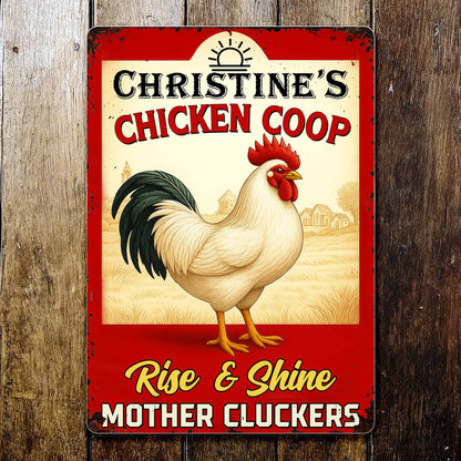 Rise & Shine Mother Cluckers Chicken Coop Sign - Personalized Metal Sign - FARM005_MSIGN