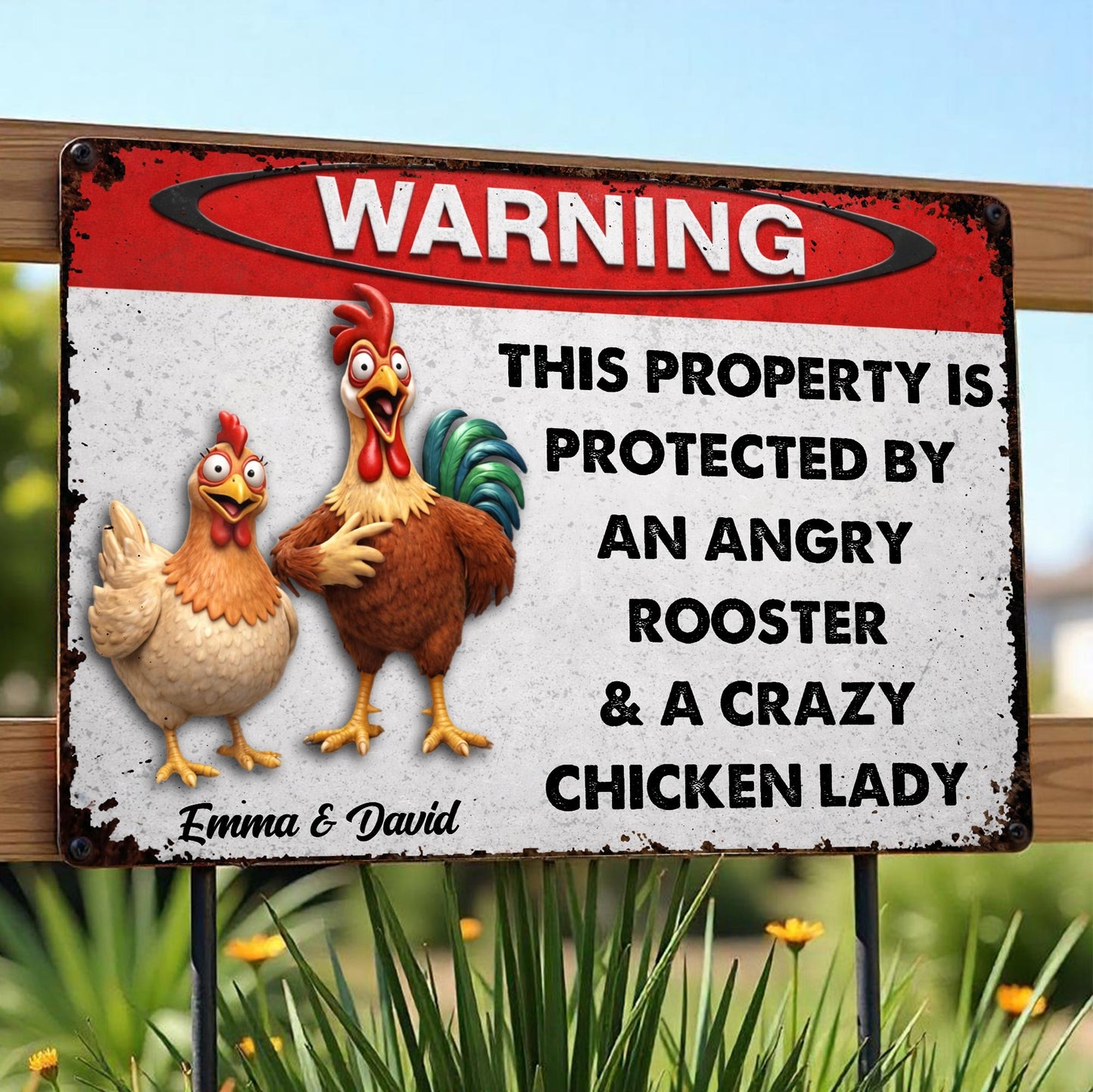 Protected By An Angry Rooster & Crazy Chicken Lady