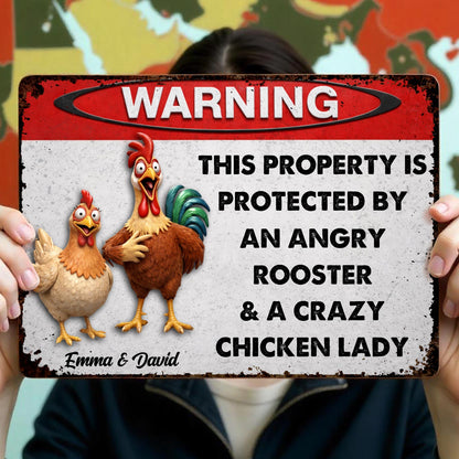 Protected By An Angry Rooster & Crazy Chicken Lady