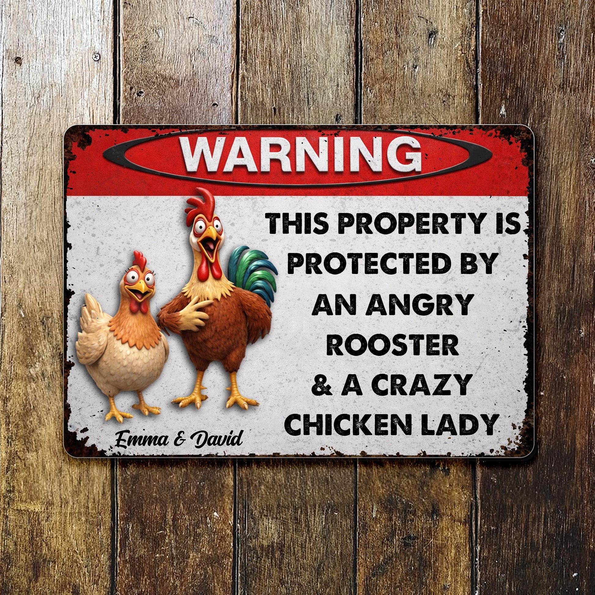 Protected By An Angry Rooster & Crazy Chicken Lady