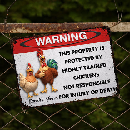 This Property Is Protected By Highly Trained Chickens
