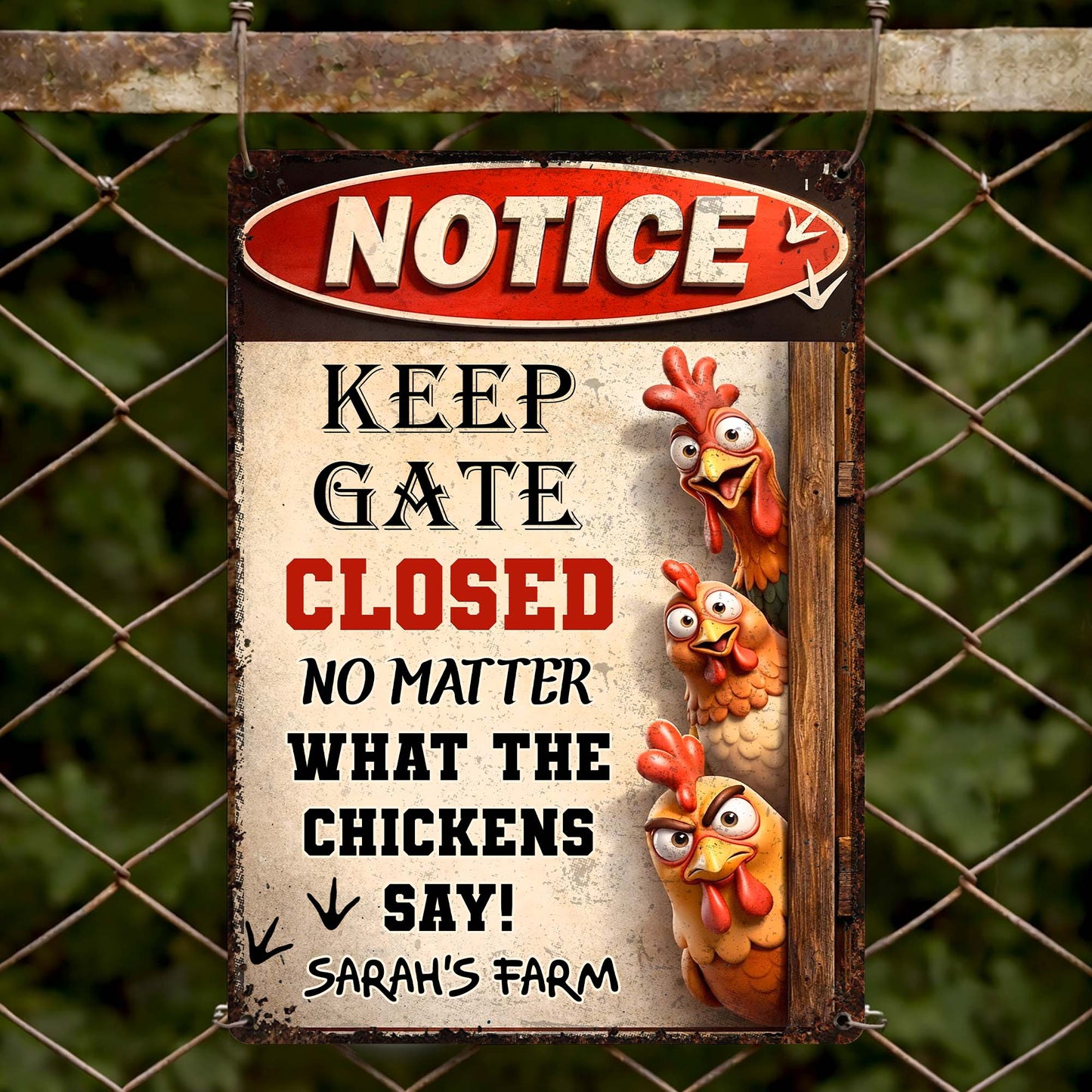 Keep Gate Closed No Matter What The Chickens Say