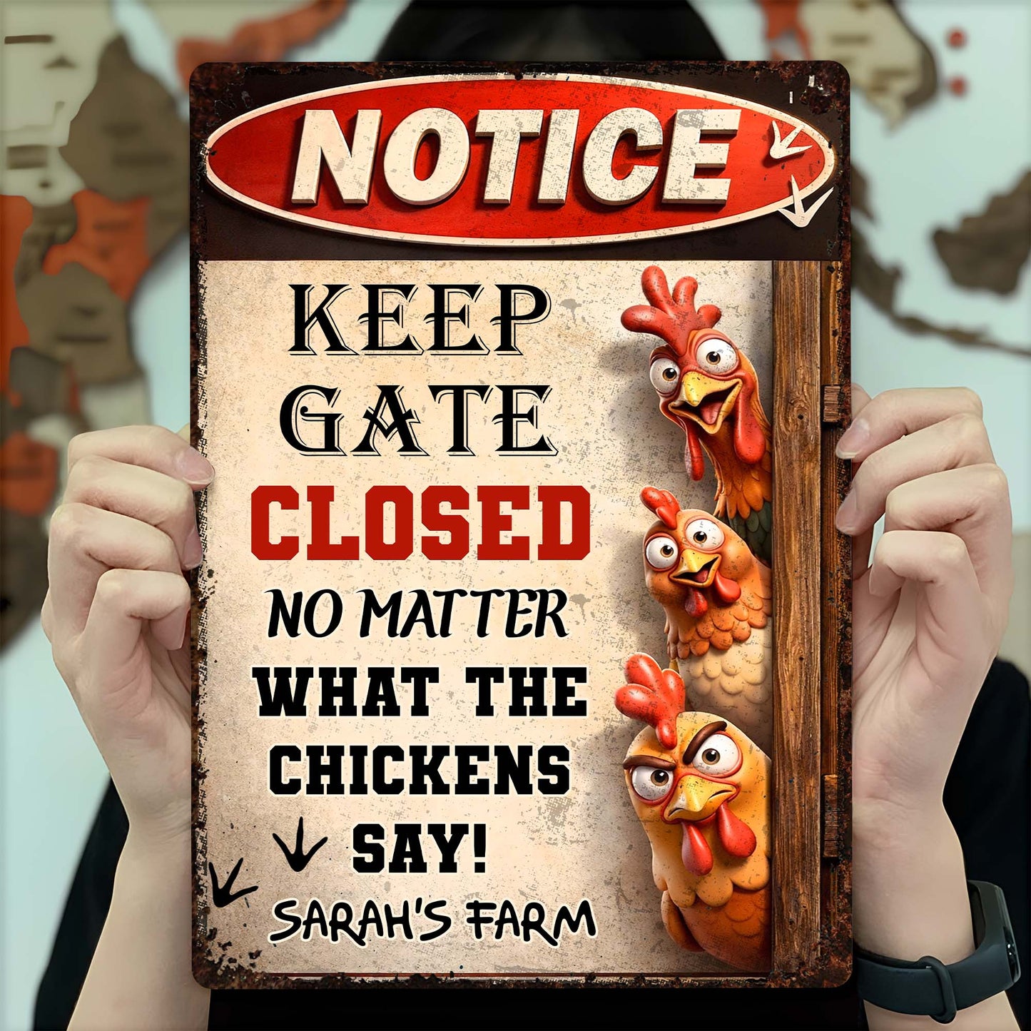 Keep Gate Closed No Matter What The Chickens Say