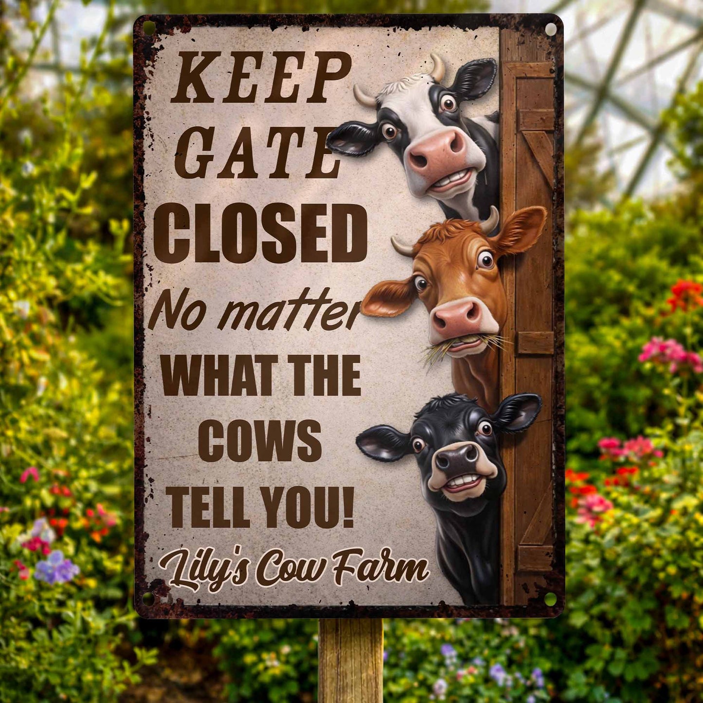 Keep Gate Closed No Matter What Cows Tell You