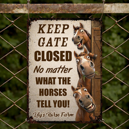 Keep Gate Closed No Matter What Horses Tell You