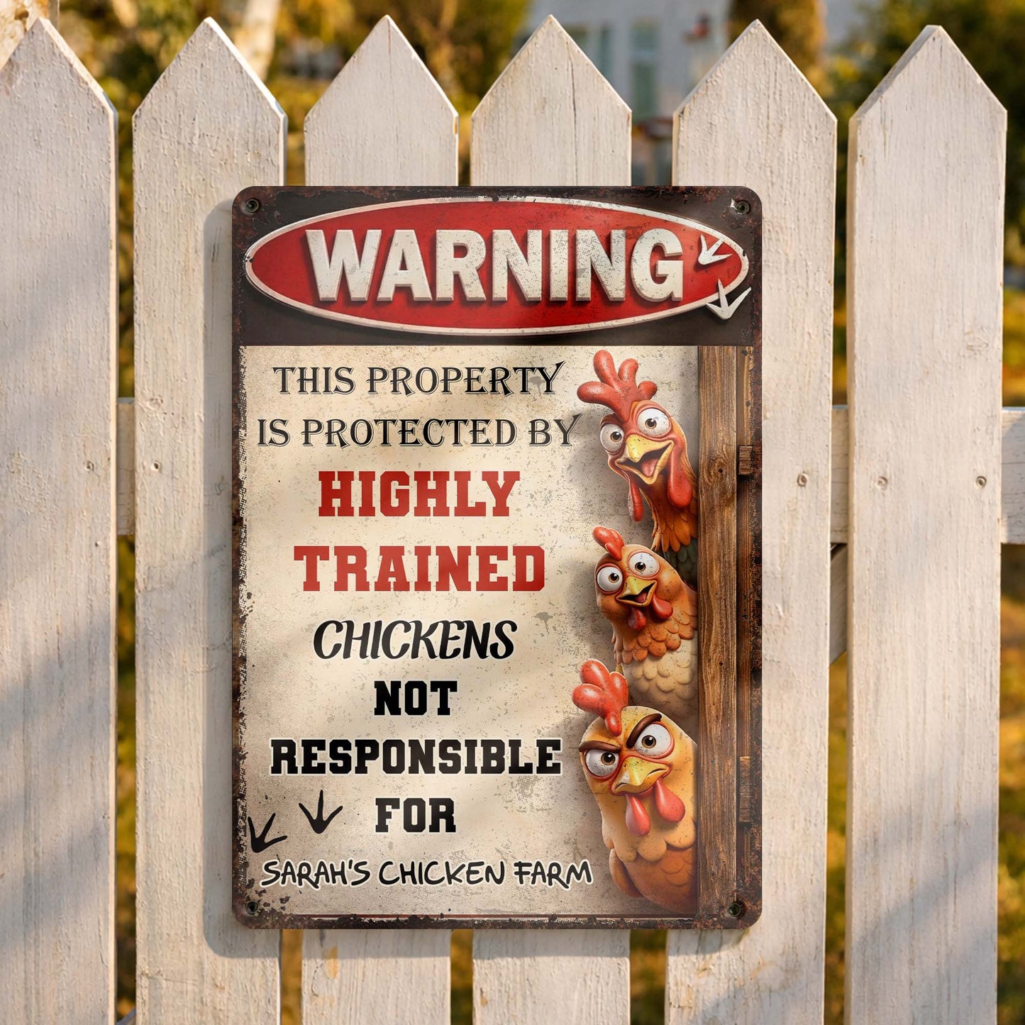 This Property Is Protected By Highly Trained Chickens